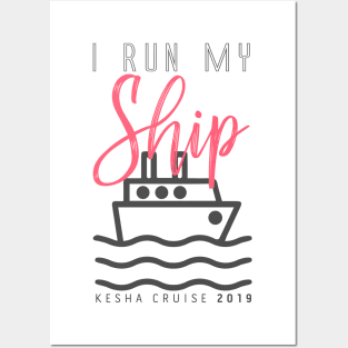 I Run My Ship (Pink) - Kesha Cruise 2019 Posters and Art